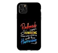 Custodia per iPhone 11 Pro Max Redheads Are Sunshine Mixed With A Little Hurricane - Funny