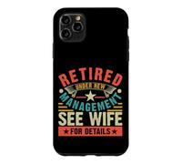 Custodia per iPhone 11 Pro Max Retired Under New Management See Wife For Details