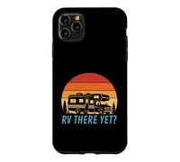 Custodia per iPhone 11 Pro Max RV There Yet - Divertente umorismo retrò da campeggio
