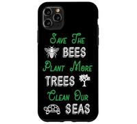 Custodia per iPhone 11 Pro Max Salviamo le api Piantiamo gli alberi Puliamo il clima del