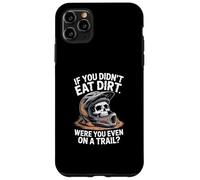 Custodia per iPhone 11 Pro Max Se Non Hai Mangiato Sporco Mountain Bike Divertente Percorso