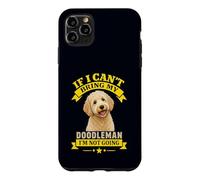 Custodia per iPhone 11 Pro Max Se non posso portare il mio Doodleman non diventerò un buffo proprietario di cani