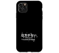 Custodia per iPhone 11 Pro Max Shikata Ga Nai Kanji Giapponese Filosofia Zen