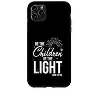 Custodia per iPhone 11 Pro Max Siate i figli della luce con John 12 36 Verse