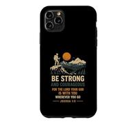 Custodia per iPhone 11 Pro Max Sii forte e coraggioso Giosuè 1:9 Escursionismo Fede