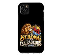 Custodia per iPhone 11 Pro Max Sii forte e coraggioso Giosuè 1:9 Leone di Giuda