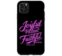 Custodia per iPhone 11 Pro Max Sii gioioso nella speranza fedele nella preghiera Paziente Romani Preghiera