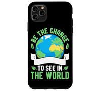 Custodia per iPhone 11 Pro Max Sii il cambiamento da vedere nel mondo
