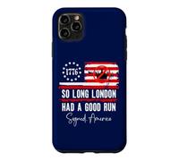 Custodia per iPhone 11 Pro Max So Long London Had a Good Run Sign America Funny 4th of July