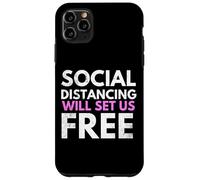 Custodia per iPhone 11 Pro Max Social Distancing Will Set Us Free