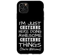 Custodia per iPhone 11 Pro Max Solo Cheyenne Here Doing Cheyenne Things Nome