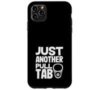 Custodia per iPhone 11 Pro Max Solo un altro Pull Tab Metal Detecting Trash Finds