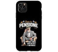 Custodia per iPhone 11 Pro Max Sono in Pensione Ora Il Capo È Mia Moglie Frase Divertente