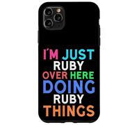 Custodia per iPhone 11 Pro Max Sono solo Ruby qui a fare Ruby Things Ruby