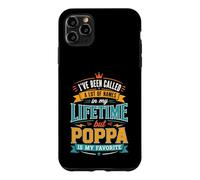 Custodia per iPhone 11 Pro Max Sono stato chiamato molti nomi ma Poppa è il mio preferito