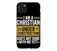 Custodia per iPhone 11 Pro Max Sono un cristiano in costruzione, Dio non ha finito con me