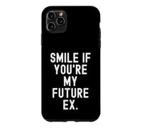 Custodia per iPhone 11 Pro Max sorridi se sei il mio futuro ex Sarcastico Donne Uomini