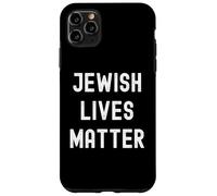 Custodia per iPhone 11 Pro Max Sostieni le vite ebraiche contano l"orgoglio ebraico smettere di odiare