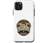 Custodia per iPhone 11 Pro Max Still Becoming Trust The Process Vintage Regalo motivazionale.