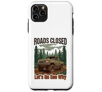 Custodia per iPhone 11 Pro Max Strade divertenti fuoristrada 4x4 chiuse Andiamo a vedere perché