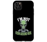 Custodia per iPhone 11 Pro Max Strano Divertente Im Not From Around Here Alien Costume