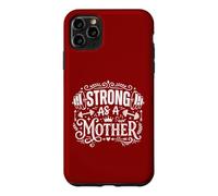 Custodia per iPhone 11 Pro Max Strong As A Mother, maglietta per sollevamento pesi per una mamma tosta