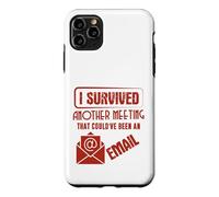 Custodia per iPhone 11 Pro Max Survived Another Meeting That Could’ve Been An Email Office