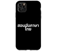 Custodia per iPhone 11 Pro Max "Teach me thai." divertente parola tailandese