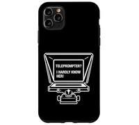 Custodia per iPhone 11 Pro Max Teleprompter Conosco a malapena il suo divertente scherzo sulla produzione di video