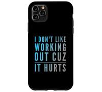 Custodia per iPhone 11 Pro Max Testo umoristico divertente Non mi piace lavorare fuori perché fa male