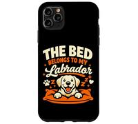 Custodia per iPhone 11 Pro Max The Bed Belongs To My Labrador, Labrador divertente