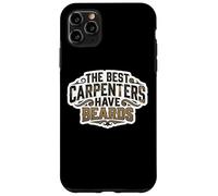 Custodia per iPhone 11 Pro Max The Best Carpenters Have Beards Bearded Wood Worker Citazione