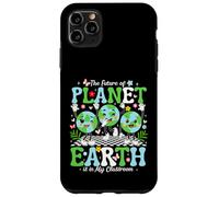 Custodia per iPhone 11 Pro Max The Future of Planet Earth is in My Classroom