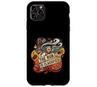 Custodia per iPhone 11 Pro Max The Rub Is Classified Funny BBQ Grilling Pitmaster Smoking