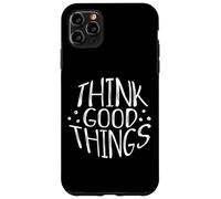 Custodia per iPhone 11 Pro Max Think good Things Tutto sarà benissimo