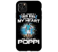 Custodia per iPhone 11 Pro Max This Girl Who Kinda Stole My Heart She Calls Me Poppi Dad