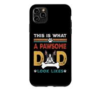 Custodia per iPhone 11 Pro Max This Is What A Pawsome Dad Look Likes Boston Terrier Dog Dad