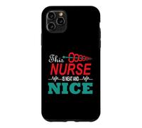 Custodia per iPhone 11 Pro Max This Nurse Is Neat And Nice Funny Nursing Nurses