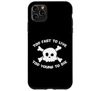 Custodia per iPhone 11 Pro Max Too Fast To Live Too Young To Die Skull Harajuku Style