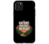 Custodia per iPhone 11 Pro Max Trail Running Mountain Runner Eat Dirt Run Fast Repeat
