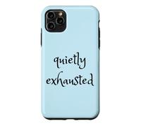 Custodia per iPhone 11 Pro Max Tranquillo esausto portare avanti stanco ma non può fermarsi