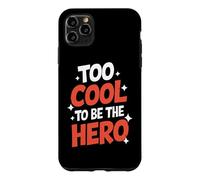 Custodia per iPhone 11 Pro Max Troppo bello per essere l'eroe sarcastico umorismo Trendsetter