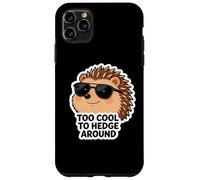 Custodia per iPhone 11 Pro Max Troppo bello per siepi intorno al riccio Erinaceinae Proprietario Pun Scherzo