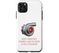 Custodia per iPhone 11 Pro Max Turbocompressore Dio Creato Turbo Lag per un V8 Turbo Car Guys