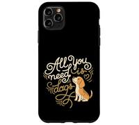 Custodia per iPhone 11 Pro Max Tutto ciò di cui hai bisogno sono cani Beagle, cucciolo, divertente cane, mamma