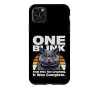 Custodia per iPhone 11 Pro Max Un battito di ciglia che è stato il saluto che era un gatto completo