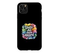 Custodia per iPhone 11 Pro Max Until All Have Heard