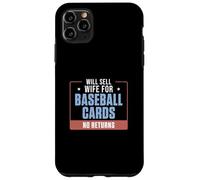 Custodia per iPhone 11 Pro Max Venderà la moglie per le carte da baseball senza ritorni collezionisti di carte