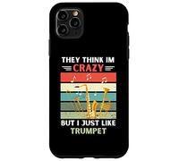Custodia per iPhone 11 Pro Max Vintage Pensano Im Crazy But I Just Like Tromba Lover
