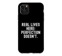 Custodia per iPhone 11 Pro Max vite reali qui la perfezione non divertente sarcastico umorismo